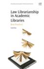 Law Librarianship in Academic Libraries : Best Practices - eBook