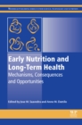 Early Nutrition and Long-Term Health : Mechanisms, Consequences, and Opportunities - eBook