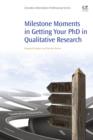 Milestone Moments in Getting your PhD in Qualitative Research - eBook