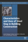 Characteristics and Uses of Steel Slag in Building Construction - eBook
