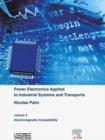 Power Electronics Applied to Industrial Systems and Transports, Volume 4 : Electromagnetic Compatibility - eBook