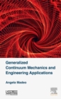 Generalized Continuum Mechanics and Engineering Applications - eBook