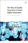 The Rise of Quality Assurance in Asian Higher Education - Book