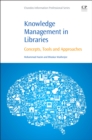 Knowledge Management in Libraries : Concepts, Tools and Approaches - eBook