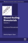 Wound Healing Biomaterials - Volume 2 : Functional Biomaterials - eBook