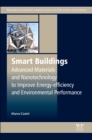 Smart Buildings : Advanced Materials and Nanotechnology to Improve Energy-Efficiency and Environmental Performance - eBook