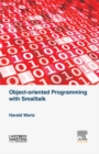 Object-oriented Programming with Smalltalk - eBook