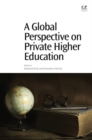 A Global Perspective on Private Higher Education - eBook