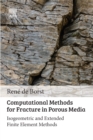 Computational Methods for Fracture in Porous Media : Isogeometric and Extended Finite Element Methods - eBook