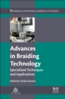 Advances in Braiding Technology : Specialized Techniques and Applications - Book