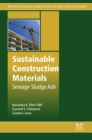 Sustainable Construction Materials : Sewage Sludge Ash - eBook