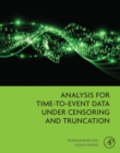 Analysis for Time-to-Event Data under Censoring and Truncation - eBook