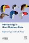 Palaeobiology of Giant Flightless Birds - eBook
