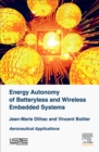 Energy Autonomy of Batteryless and Wireless Embedded Systems : Aeronautical Applications - eBook