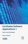 Certifiable Software Applications 1 : Main Processes - eBook