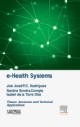 e-Health Systems : Theory and Technical Applications - eBook