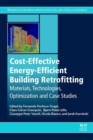 Cost-Effective Energy Efficient Building Retrofitting : Materials, Technologies, Optimization and Case Studies - eBook