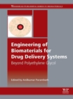 Engineering of Biomaterials for Drug Delivery Systems : Beyond Polyethylene Glycol - eBook