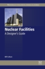Nuclear Facilities : A Designer's Guide - eBook