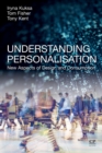 Understanding Personalisation : New Aspects of Design and Consumption - Book