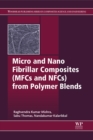 Micro and Nano Fibrillar Composites (MFCs and NFCs) from Polymer Blends - eBook