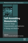 Self-assembling Biomaterials : Molecular Design, Characterization and Application in Biology and Medicine - eBook