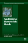 Fundamental Biomaterials: Metals - Book
