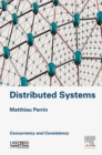 Distributed Systems : Concurrency and Consistency - eBook