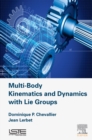 Multi-Body Kinematics and Dynamics with Lie Groups - eBook