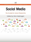 Social Media : The Academic Library Perspective - eBook