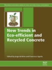 New Trends in Eco-efficient and Recycled Concrete - eBook