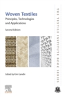 Woven Textiles : Principles, Technologies and Applications - eBook