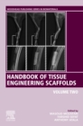 Handbook of Tissue Engineering Scaffolds: Volume Two - eBook