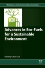 Advances in Eco-Fuels for a Sustainable Environment - eBook
