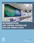 Instrumentation and Control Systems for Nuclear Power Plants - eBook