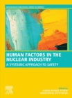 Human Factors in the Nuclear Industry : A Systemic Approach to Safety - eBook