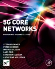 5G Core Networks : Powering Digitalization - eBook