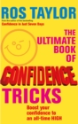 The Ultimate Book Of Confidence Tricks : Boost your confidence to an all time high - Book