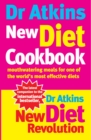 Dr Atkins New Diet Cookbook : Mouthwatering meals for one of the world's most effective diets - Book