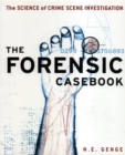 Forensic Casebook : The Science of Crime Scene Investigation - Book