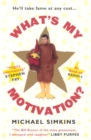 What's My Motivation? - Book