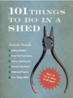 101 Things To Do In A Shed - Book