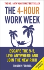 The 4-Hour Work Week : Escape the 9-5, Live Anywhere and Join the New Rich - Book