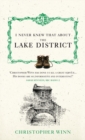 I Never Knew That About the Lake District - Book
