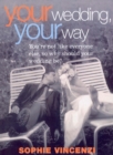 Your Wedding Your Way - Book