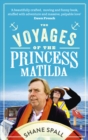 The Voyages of the Princess Matilda - Book