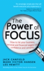 The Power of Focus : How to Hit Your Business, Personal and Financial Targets with Confidence and Certainty - Book