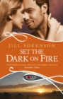 Set the Dark on Fire: A Rouge Romantic Suspense - Book