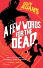 A Few Words For The Dead - Book