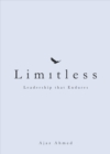 Limitless : Leadership that Endures - Book